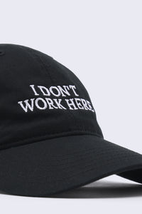 Sorry I don't Work Here Cap